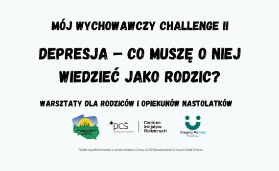 Warsztat pt. "Depresja - co muszę o niej wiedzieć jako rodzic".