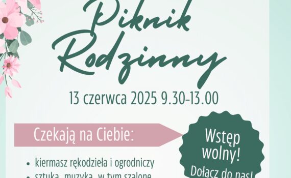 Piknik rodzinny. Zaproszenie. 13 czerwca.