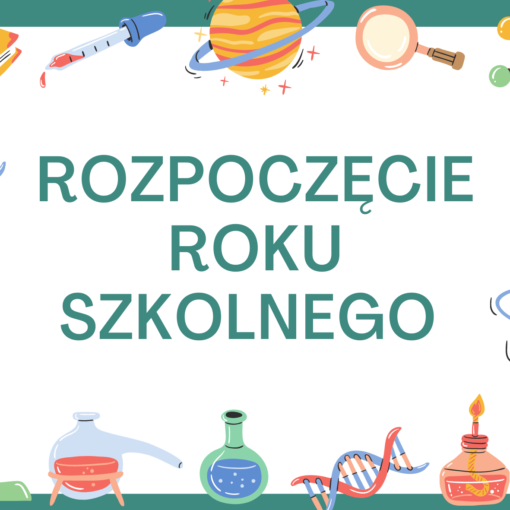 Rozpoczęcie Roku Szkolnego. Plakat.